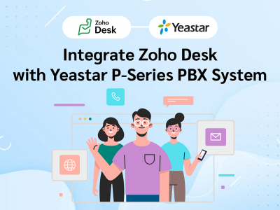 Integrate Zoho Desk with Yeastar P-Series PBX System